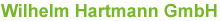 Wilhelm Hartmann GmbH